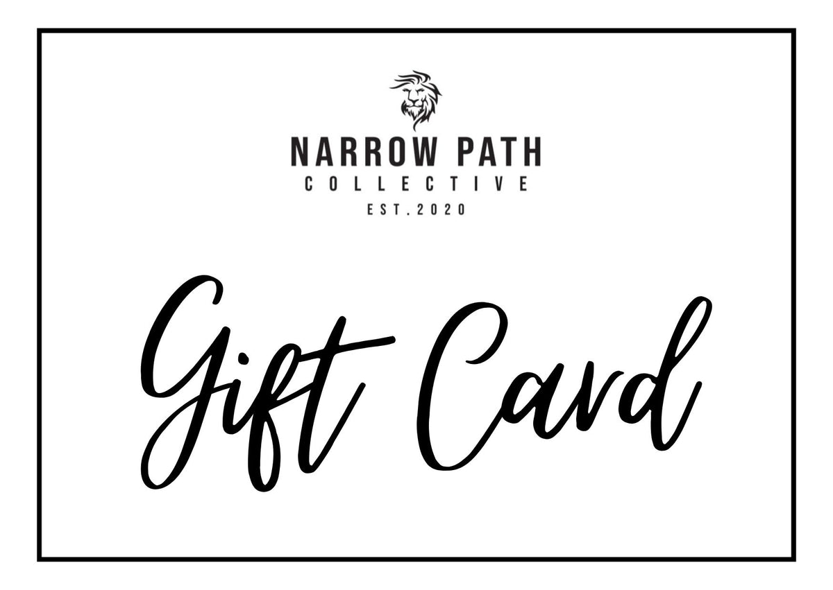 NARROW PATH GIFT CARD – narrowpathcollective