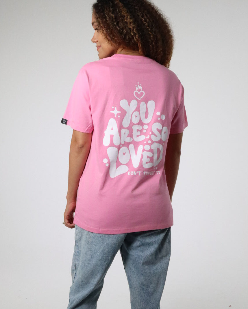 YOU ARE SO LOVED TEE PINK