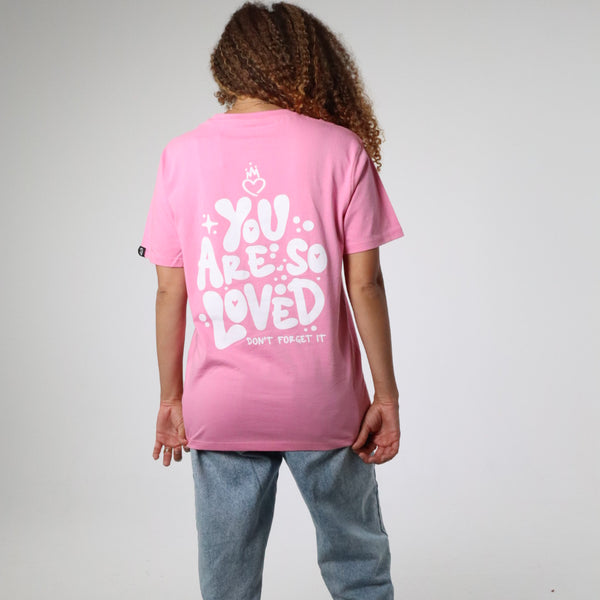 YOU ARE SO LOVED TEE PINK