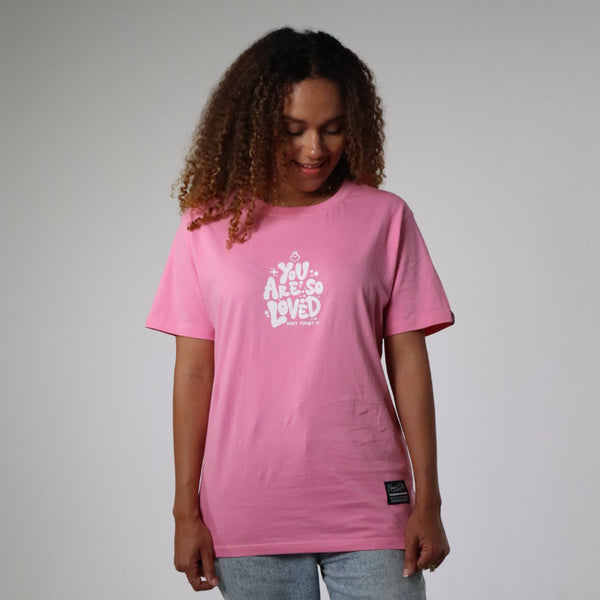 YOU ARE SO LOVED TEE PINK