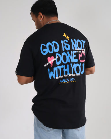 GOD IS NOT DONE WITH YOU TEE